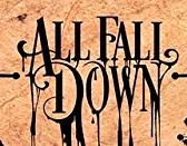 ALL FALL DOWN picture