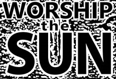 WORSHIP THE SUN picture