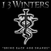 13 WINTERS - Bring Back The Snakes cover 