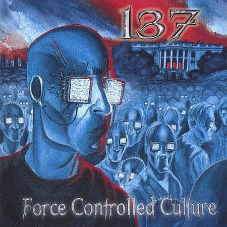 137 - Force Controlled Culture cover 
