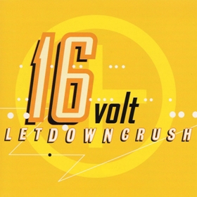 16VOLT - LetDownCrush cover 