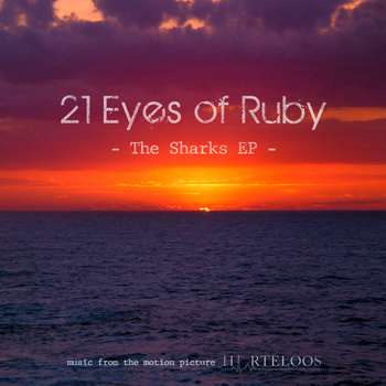 21 EYES OF RUBY - The Sharks EP cover 