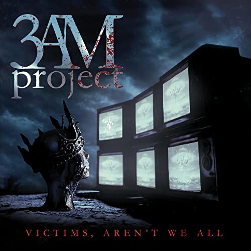 3AMPROJECT - Victims, Aren't We All cover 