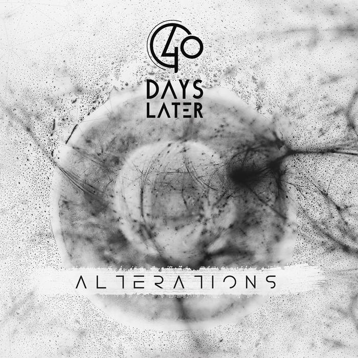 40 DAYS LATER - Alterations cover 