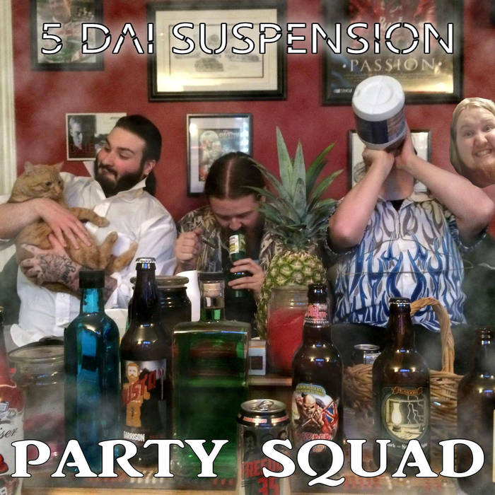 5 DAI SUSPENSION - Party Squad cover 