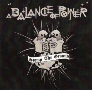 A BALANCE OF POWER - Stomp The Ground cover 