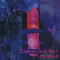 A COLOUR COLD BLACK - Drowning Sun cover 