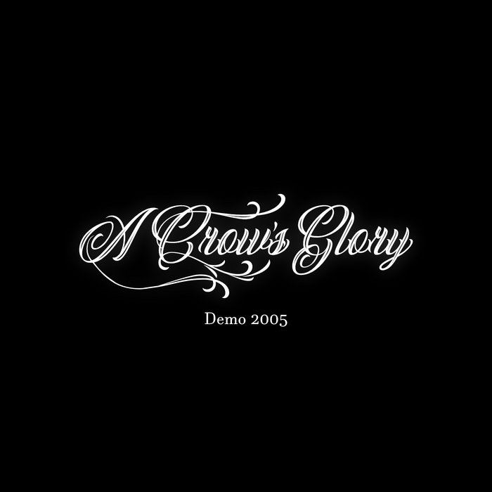 A CROW'S GLORY - Demo cover 