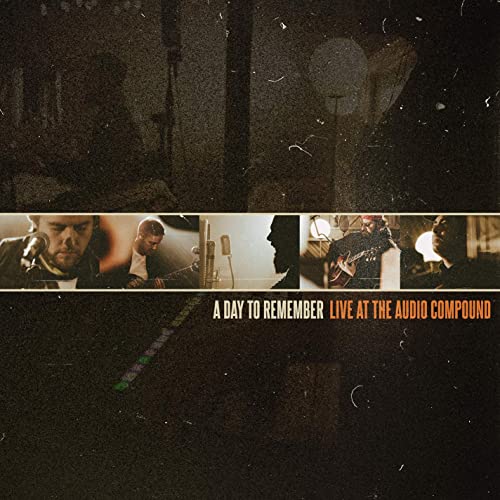 A DAY TO REMEMBER - Live At The Audio Compound ‎ cover 