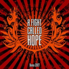 A FIGHT CALLED HOPE - Demo 2007 cover 