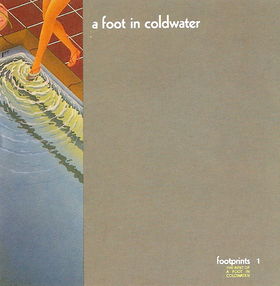 A FOOT IN COLDWATER - Footprints, Vol. 1 cover 