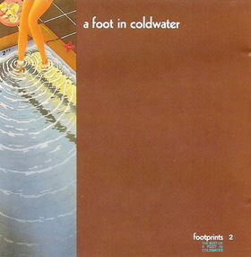 A FOOT IN COLDWATER - Footprints, Vol. 2 cover 