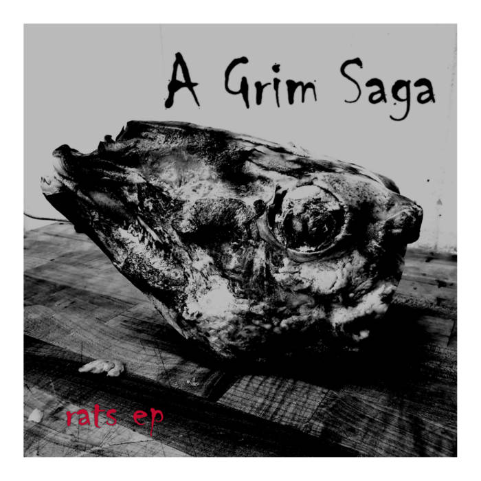 A GRIM SAGA - Rats EP cover 