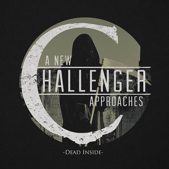 A NEW CHALLENGER APPROACHES - Dead Inside cover 