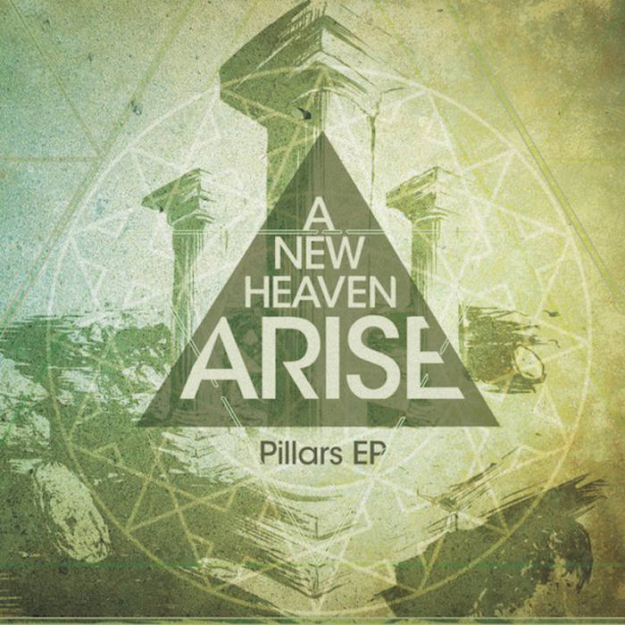 A NEW HEAVEN ARISE - Pillars EP cover 