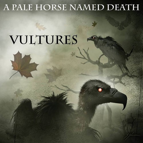 A PALE HORSE NAMED DEATH - Vultures cover 