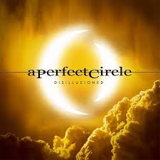 A PERFECT CIRCLE - Disillusioned cover 