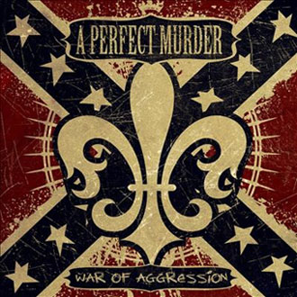 A PERFECT MURDER - War of Aggression cover 