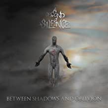 A SECOND OF SILENCE - Between Shadows And Oblivion cover 
