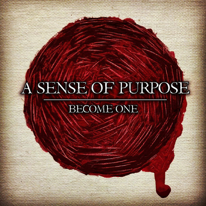 A SENSE OF PURPOSE - Become One cover 