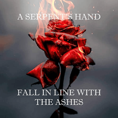 A SERPENT'S HAND - Fall In Line With The Ashes cover 