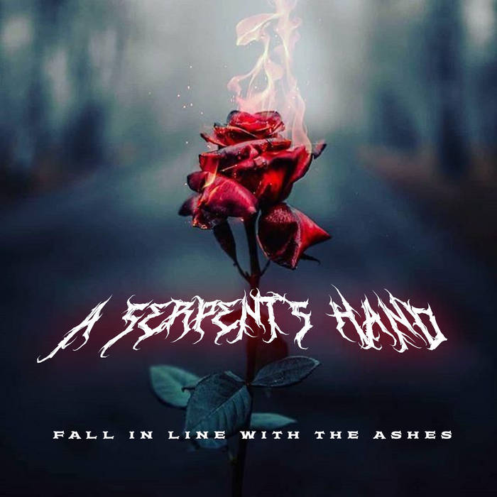 A SERPENT'S HAND - Fall In Line With The Ashes (Remastered) cover 