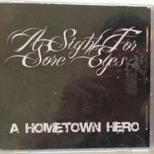 A SIGHT FOR SORE EYES - A Hometown Hero cover 