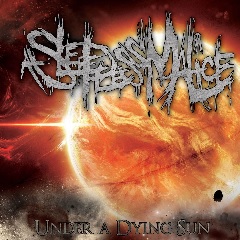 A SLEEPLESS MALICE - Under a Dying Sun cover 