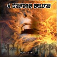 A SWITCH BELOW - Signs Of Impact cover 