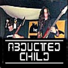 ABDUCTED CHILD - Live Abduction cover 