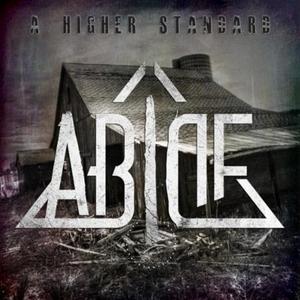 ABIDE - A Higher Standard cover 