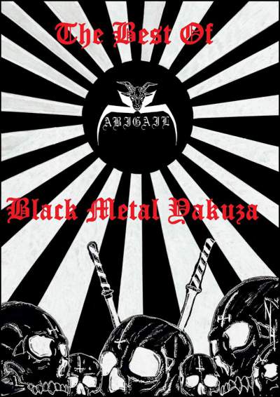 ABIGAIL - The Best of Black Metal Yakuza cover 