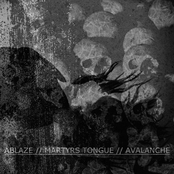 ABLAZE (HE-1) - Ablaze / Martyr's Tongue / Avalanche cover 