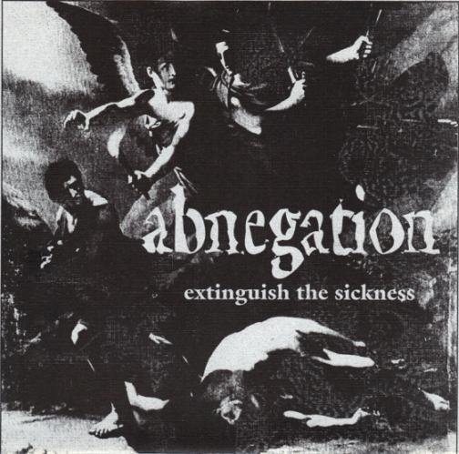 ABNEGATION - Extinguish the Sickness cover 