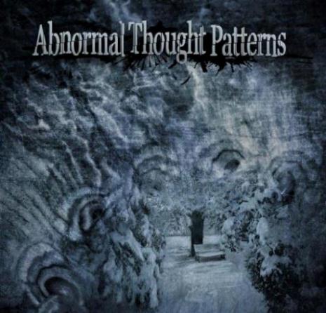 ABNORMAL THOUGHT PATTERNS - Abnormal Thought Patterns cover 