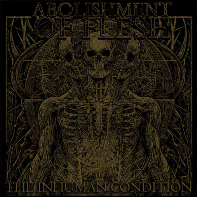 ABOLISHMENT OF FLESH - The Inhuman Condition cover 