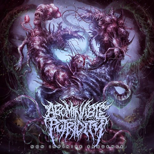 ABOMINABLE PUTRIDITY - Non Infinite Sequence cover 