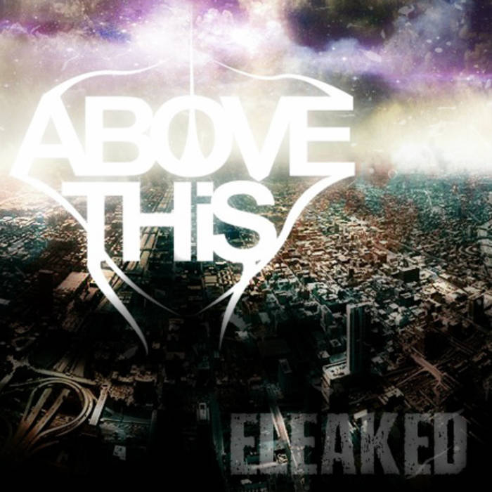 ABOVE THIS - Eleaked cover 