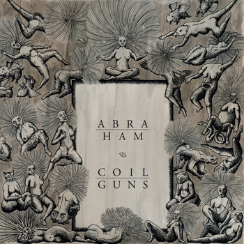 ABRAHAM - Abraham / Coilguns cover 