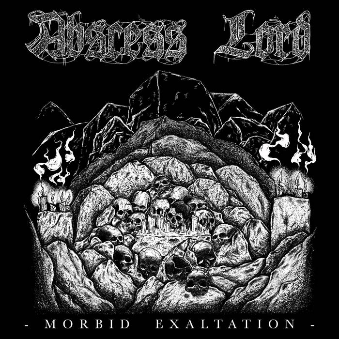 ABSCESS LORD - Morbid Exaltation cover 