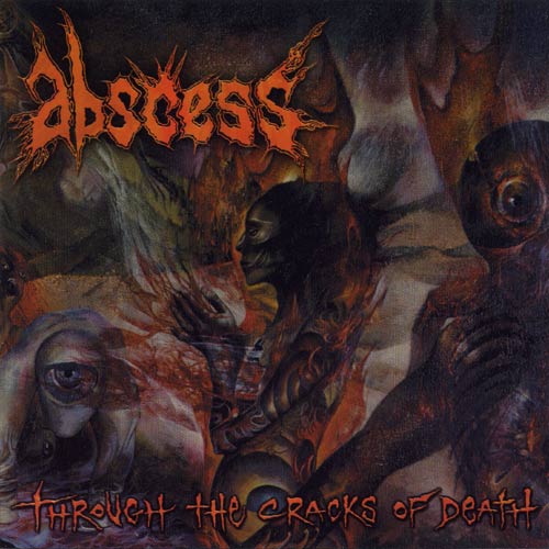 ABSCESS - Through the Cracks of Death cover 