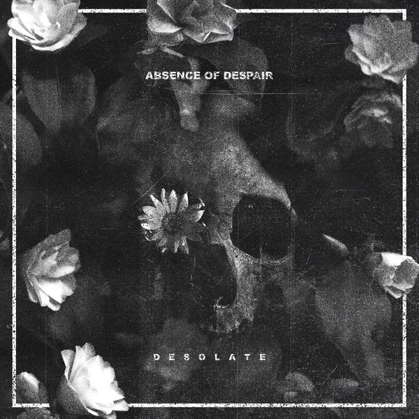 ABSENCE OF DESPAIR - Desolate cover 