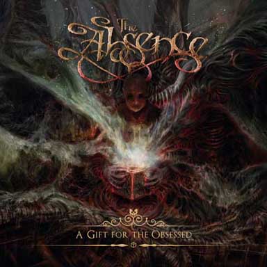 THE ABSENCE - A Gift For the Obsessed cover 