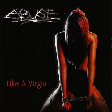 ABUSE - Like a Virgin cover 