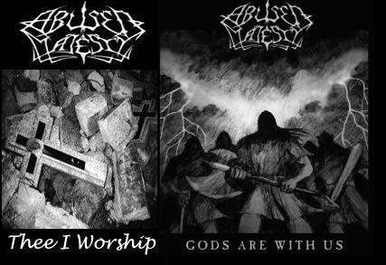 ABUSED MAJESTY - Thee I Worship/Gods are With Us cover 