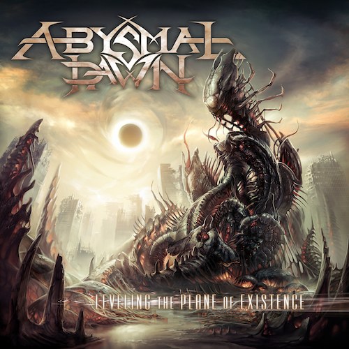ABYSMAL DAWN - Leveling the Plane of Existence cover 