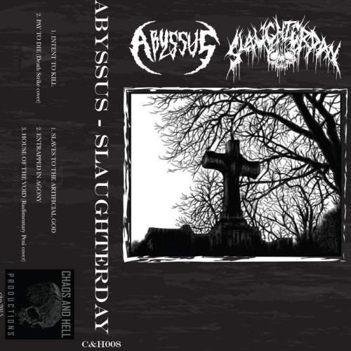 ABYSSUS - Abyssus / Slaughterday cover 