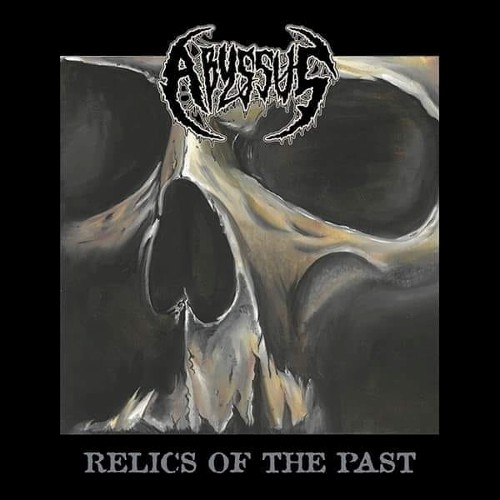 ABYSSUS - Relics Of The Past cover 