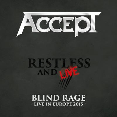 ACCEPT - Restless and Live (Blind Rage - Live in Europe 2015) cover 