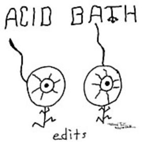 ACID BATH - Edits cover 